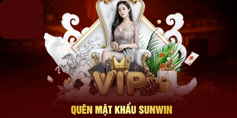 Quên Mật Khẩu - Các Cách Lấy Lại Để Đăng Nhập Vào Sunwin 3 quen-mat-khau-2