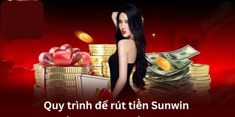 Rút Tiền Sunwin - Cần Lưu Ý Gì Khi Thực Hiện Giao Dịch 3 rut-tien-sunwin-2